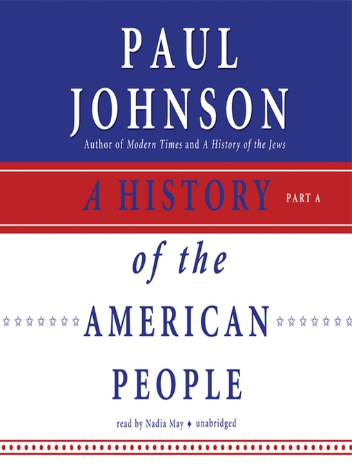 Title details for A History of the American People by Paul Johnson - Wait list